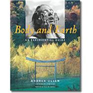 Body and Earth by Olsen, Andrea, 9781584650102