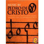 Music by Pedro de Cristo (c. 1550-1618) by Rees,Owen;Rees,Owen, 9789057550102