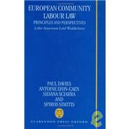 European Community Labour Law Principles and Perspectives: Liber Amicorum Lord Wedderburn of Charlton by Davies, Paul; Lyon-Caen, Antoine; Sciarra, Silvana; Simitis, Spiros, 9780198260103