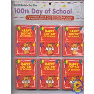 Mini Gift Books for Your Class-100th Day of School: 30 Irresistible Game & Puzzle Books That Build Literacy & Make 100th Day Extra Special for Every Child! by Unknown, 9780439200103
