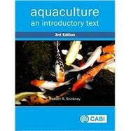 Aquaculture: An Introductory Text 3E by Stickney, Robert R., 9781786390103