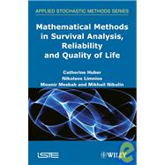 Mathematical Methods in Survival Analysis, Reliability and Quality of Life by Huber, Catherine; Limnios, Nikolaos; Mesbah, Mounir; Nikulin, Mikhail S., 9781848210103