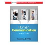 Human Communication: The Basic Course [Rental Edition] by DeVito, Joseph A., 9780135570104