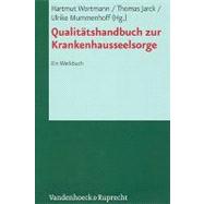 Qualitatshandbuch Zur Krankenhausseelsorge by Jarck, Thomas; Mummenhoff, Ulrike; Wortmann, Hartmut, 9783525570104