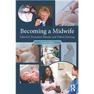 Becoming a Midwife, Second Edition by Mander; Rosemary, 9780415660105
