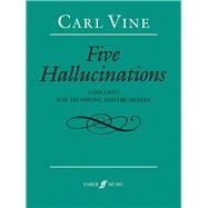 Five Hallucinations by Vine, Carl (COP), 9780571540105