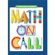 Math on Call : A Mathematics Handbook by GREAT SOURCE EDUCATION GROUP, 9780613730105