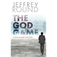 The God Game by Round, Jeffrey, 9781459740105
