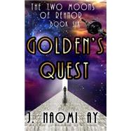 Golden's Quest by Ay, J. Naomi, 9781480120105