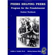 Peers Helping Peers: Programs For The Preadolescent by Tindall,Judith A., 9781559590105