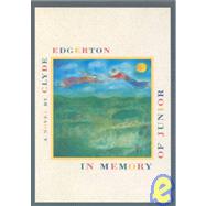 In Memory of Junior by Edgerton, Clyde, 9781565120105