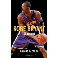 Kobe Bryant - Showboat by Roland Lazenby, 9782378150105