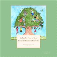 crecen Las Familias En Los Arboles? / Do Families Grow on Trees? by Machta, Lauren; Hill, Jodi, 9781514790106