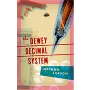 The Dewey Decimal System by Larson, Nathan, 9781617750106