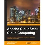 Apache Cloudstack Cloud Computing by Sabharwal, Navin; Shankar, Ravi, 9781782160106