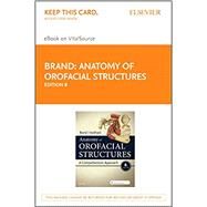 Anatomy of Orofacial Structures by Brand, Richard W.; Isselhard, Donald E., 9780323570107
