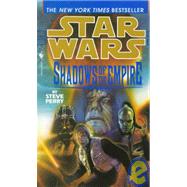 Shadows of the Empire by Perry, Steve, 9781435270107