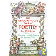 The Random House Book of Poetry for Children by Prelutsky, Jack; Lobel, Arnold, 9780394850108