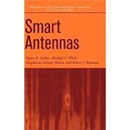 Smart Antennas by Sarkar, T. K.; Wicks, Michael C.; Salazar-Palma, Magdalena; Bonneau, Robert J., 9780471210108