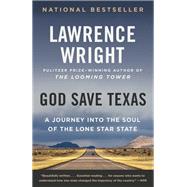 God Save Texas by WRIGHT, LAWRENCE, 9780525520108
