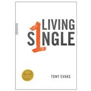 Living Single by Evans, Tony, 9780802410108