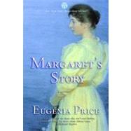 Margaret's Story by Price, Eugenia, 9781618580108