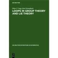 Loops in Group and Lie Theory by Nagy, Peter Tibor, 9783110170108