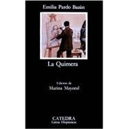 La quimera / The Chimera by Bazan, Emilia Pardo; Mayoral, Marina, 9788437610108
