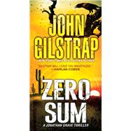Zero Sum by Gilstrap, John, 9780786050109