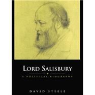 Lord Salisbury by Steele; E DAVID, 9781138010109