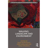 Walking, Landscape and Environment by Borthwick; David, 9781138630109