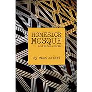 Homesick Mosque by Jalali, Reza, 9781493120109