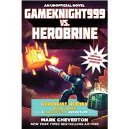 Gameknight999 Vs. Herobrine by Cheverton, Mark, 9781510700109