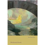 no swaddle by Mackenzie Kozak, 9781685970109