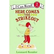 Here Comes the Strikeout by Kessler, Leonard P., 9780064440110