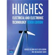Hughes Electrical & Electronic Technology by Hughes, Edward; Hiley, John; Brown, Keith; Smith, Ian McKenzie, 9780132060110