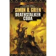 Deathstalker Coda by Green, Simon R., 9780451460110