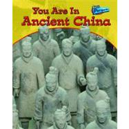 You Are in Ancient China by Minnis, Ivan, 9781410910110