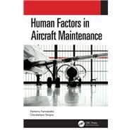 Human Factors in Aircraft Maintenance by Yiannakides, Demetris; Sergiou, Charalampos, 9780367230111