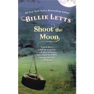 Shoot the Moon by Letts, Billie, 9780446500111