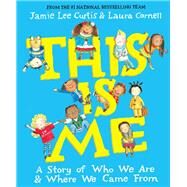 This Is Me by Curtis, Jamie Lee; Cornell, Laura, 9780761180111