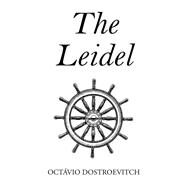 The Leidel by Dostroevitch, Octávio, 9781796040111