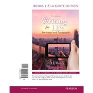 Writing for Life Sentences and Paragraphs, Books a la Carte Edition by Henry, D. J.; Kindersley, Dorling, 9780134020112