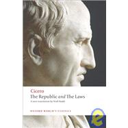 The Republic and the Laws by Cicero; Rudd, Niall; Powell, Jonathan, 9780199540112