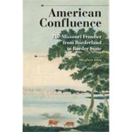 American Confluence by Aron, Stephen, 9780253200112