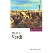 The Life of Verdi by John Rosselli, 9780521660112
