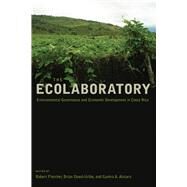 The Ecolaboratory by Fletcher, Robert; Dowd-uribe, Brian; Aistara, Guntra A., 9780816540112