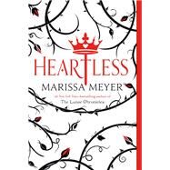 Heartless by Marissa Meyer, 9781250130112