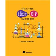 The Little Elixir & Otp Guidebook by Hao, Benjamin Tan Wei, 9781633430112