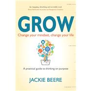 Choose to Grow by Beere, Jackie, 9781785830112